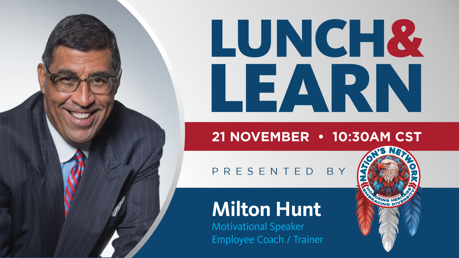 ExPost_MILTON HUNT_NATIONS NETWORK_LUNCH & LEARN_V2